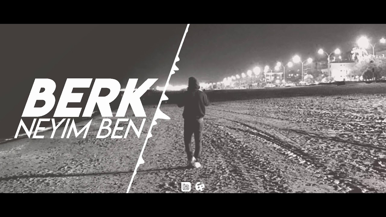 Berk - Neyim Ben (Prod: Zaim)