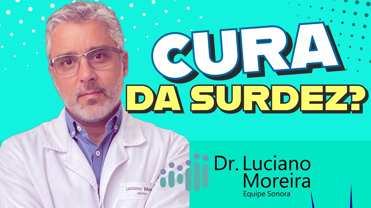 NOVIDADE sobre a CURA DA SURDEZ #surdez #surdosqueouvem