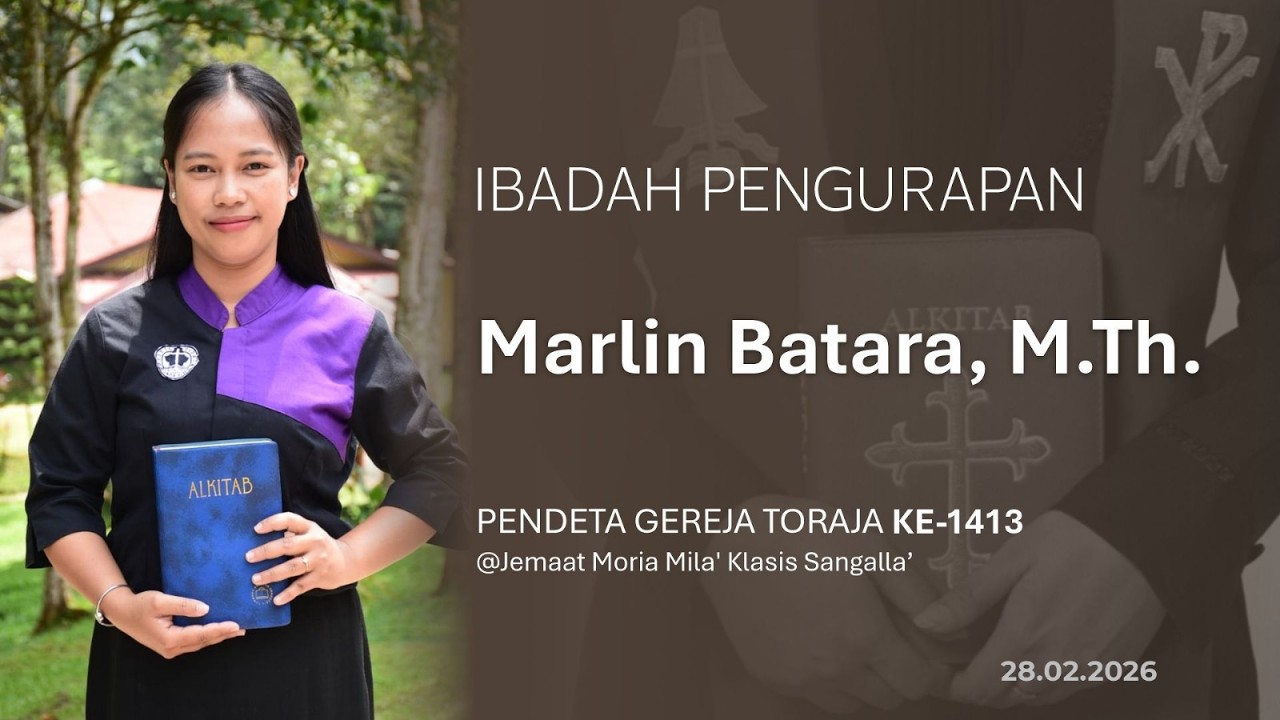 🔴 [LIVE] - IBADAH PENGURAPAN Marlin Batara, M.Th. | 28.02.2026