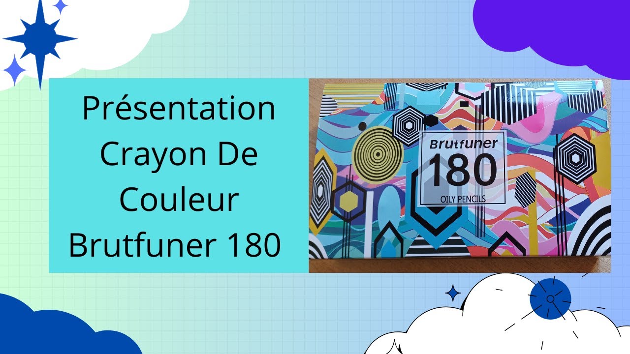 Présentation Crayon de Couleur Brutfuner 180 !