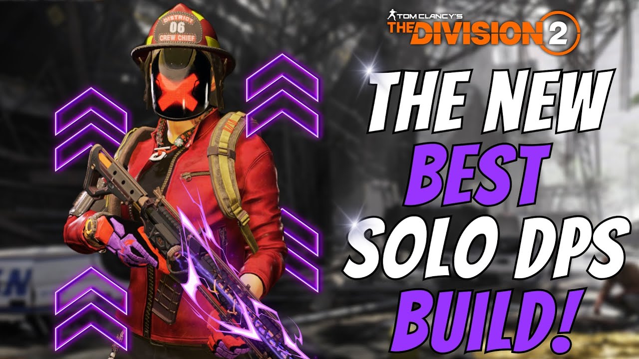 The Division 2 | The New Best Solo DPS Build To Wreck Any Mission! | Complete Legendaries Easily!