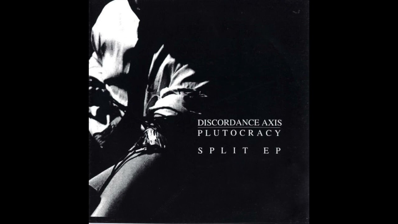Discordance Axis / Plutocracy - Split 7