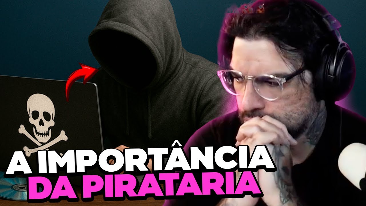 A IMPORTANCIA DA PIRATARIA...