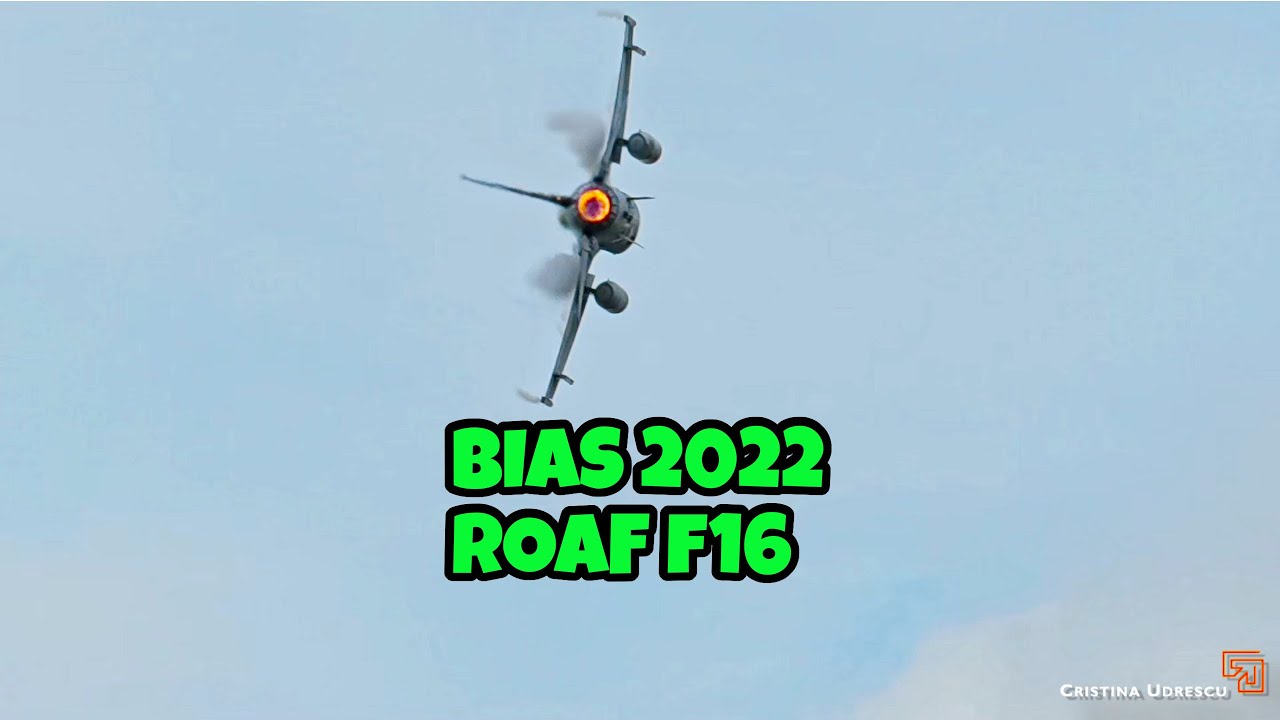 F16 -Fortele Aeriene Romane la BIAS 2022 #bias2022
