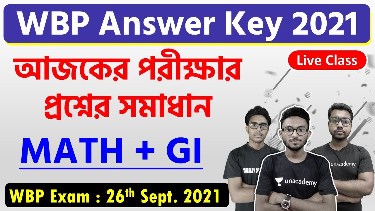 WBP Answer Key 2021 | WBP Constable Exam 2021 MATH & GI Solution | The Way Of Solution