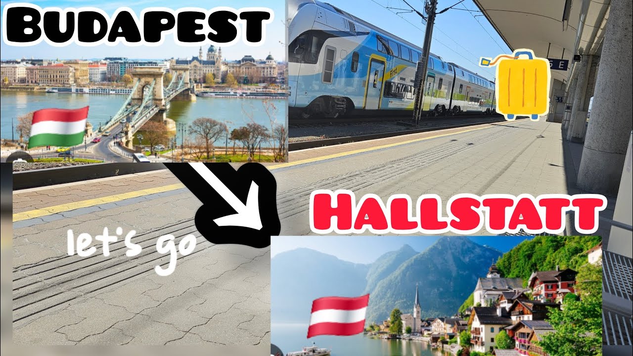 BUDAPEST to HALLSTATT by Train  #Hallstatt  #budapest #train #travel #vlog #trip #austria #hungary 