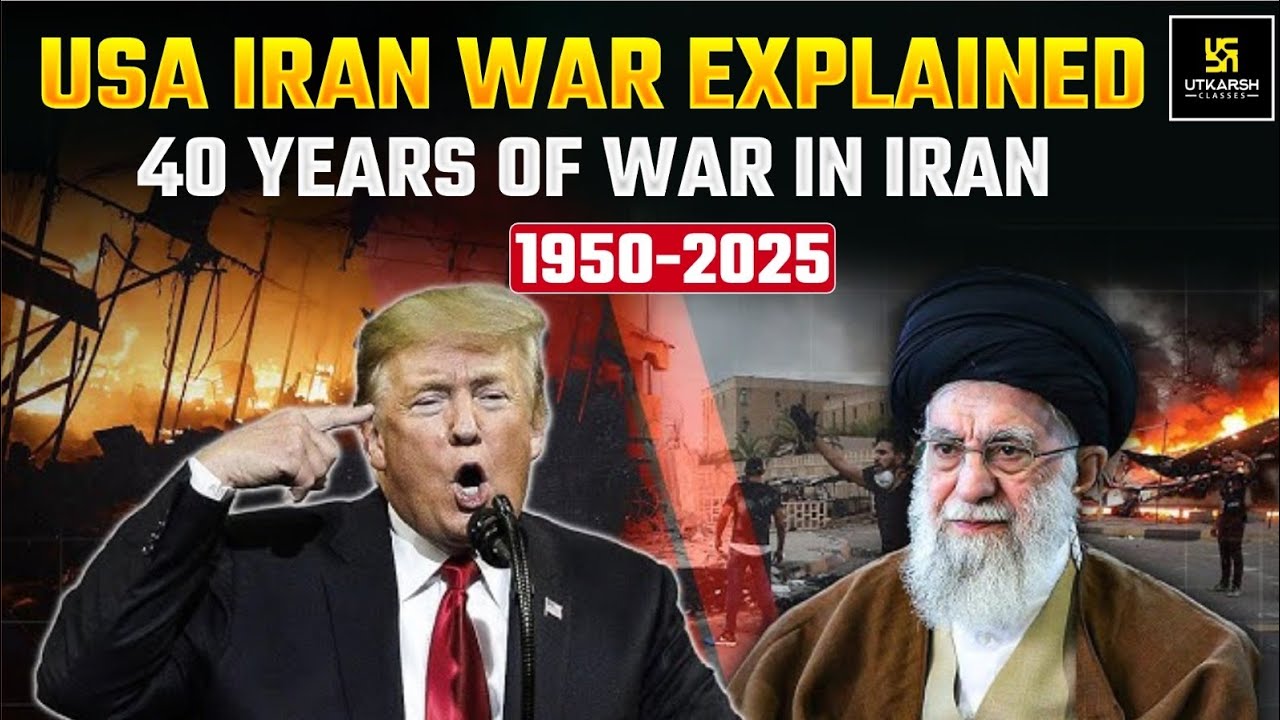 USA–Iran War Explained 🔥 | 40 Years of Conflict History | SSC Utkarsh 