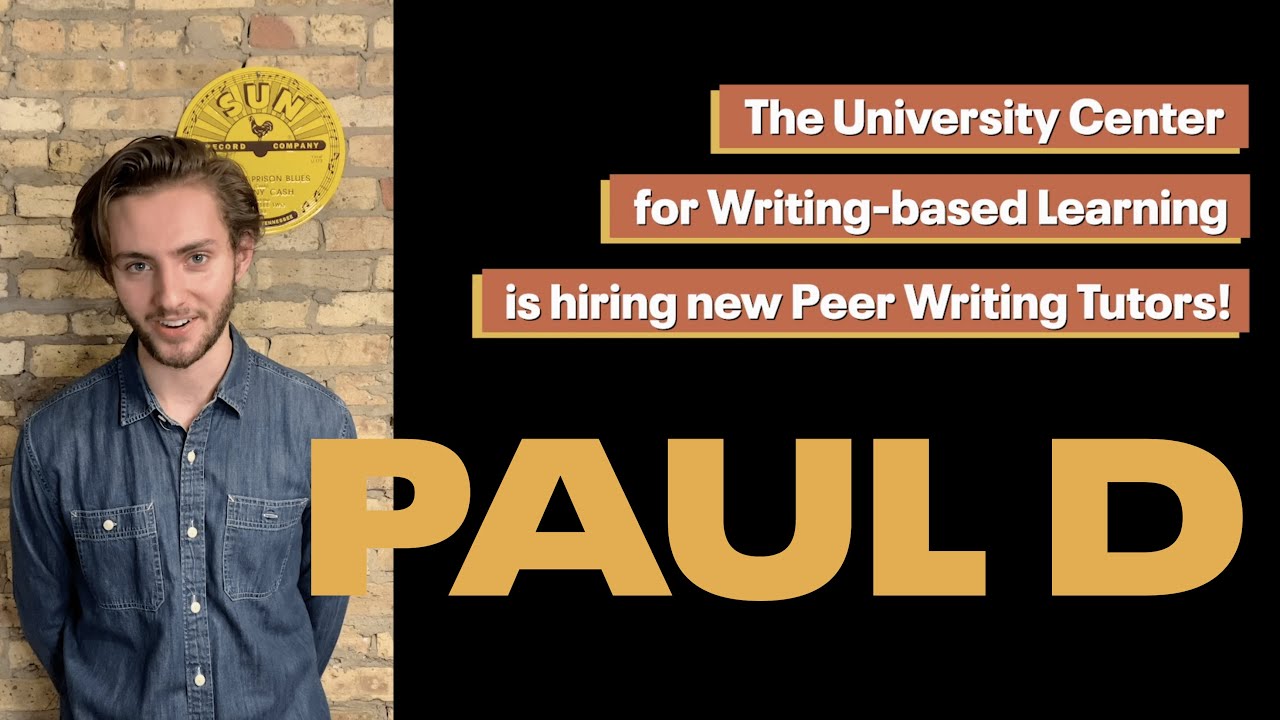 Paul D: Apply to the Writing Center Spring 2020