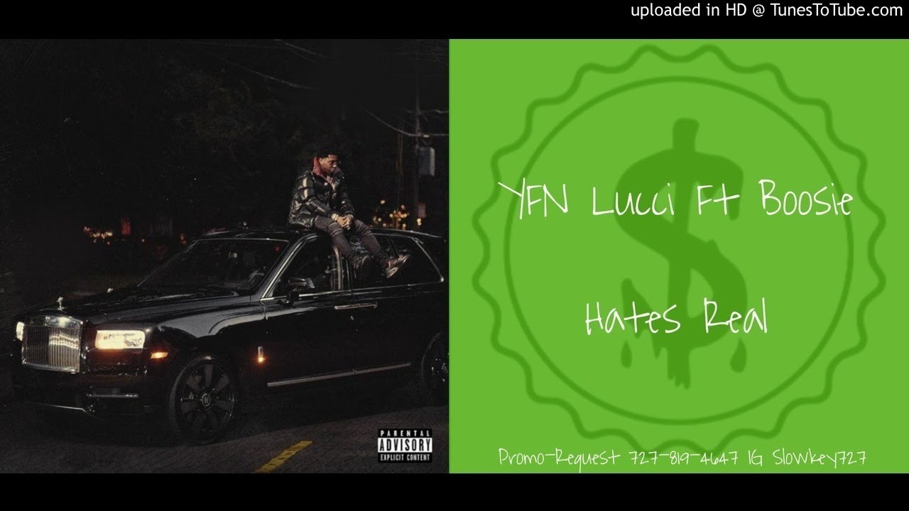 YFN Lucci - Hates Real (feat. Boosie BadAzz) Slowed Down #Slowkey