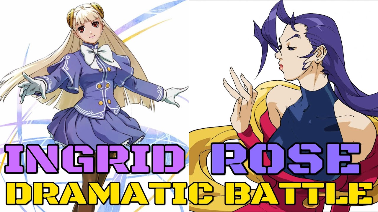 Street Fighter Alpha 3 - INGRID X ROSE [Dramatic Battle]