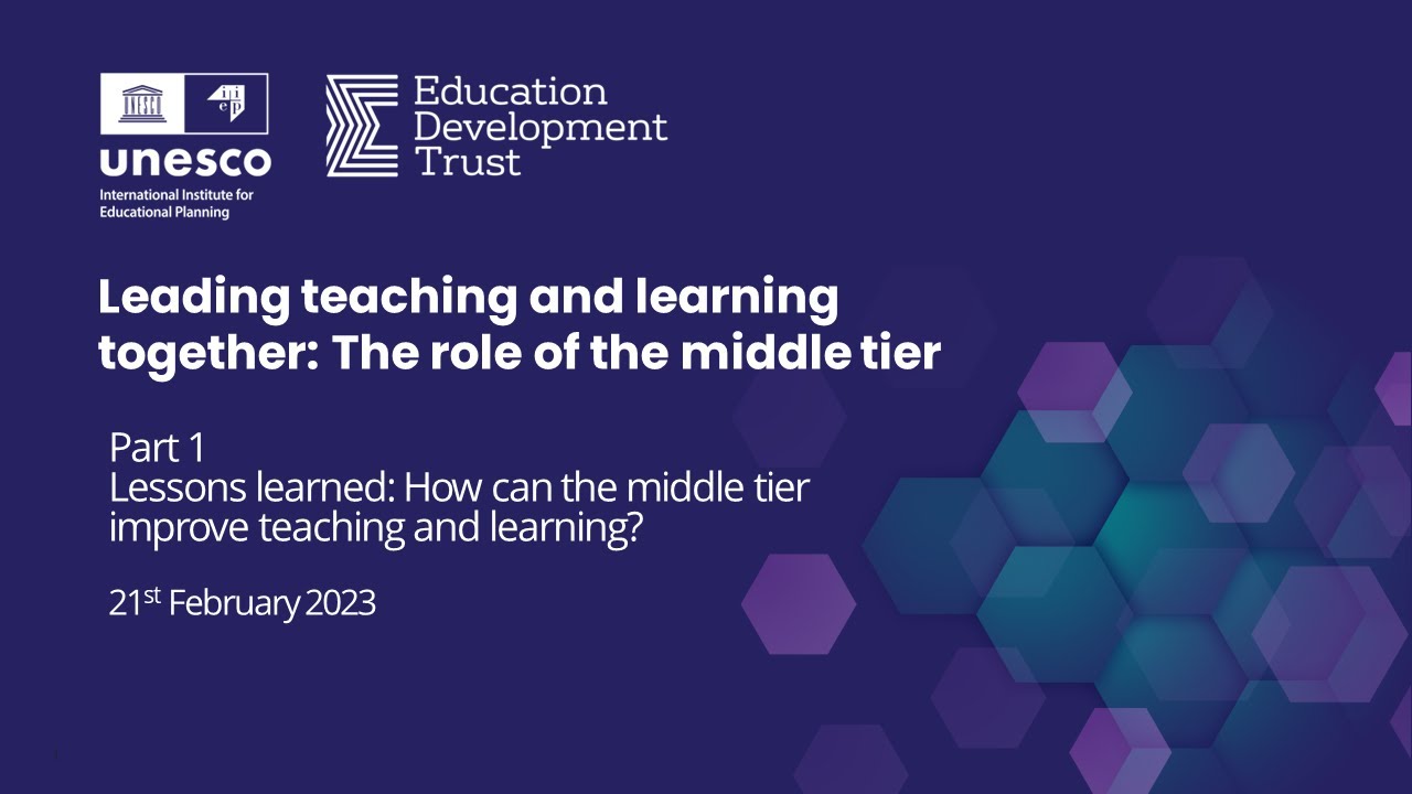 Part 1 Lessons learned: How can the middle tier improve teaching and learning?