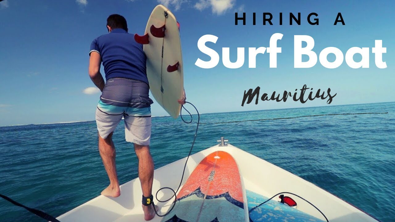 Hiring a surf boat in Mauritius