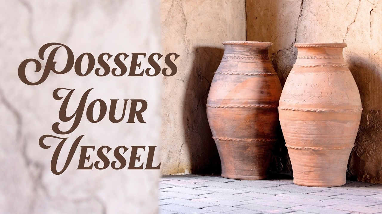 Possess Your Vessel