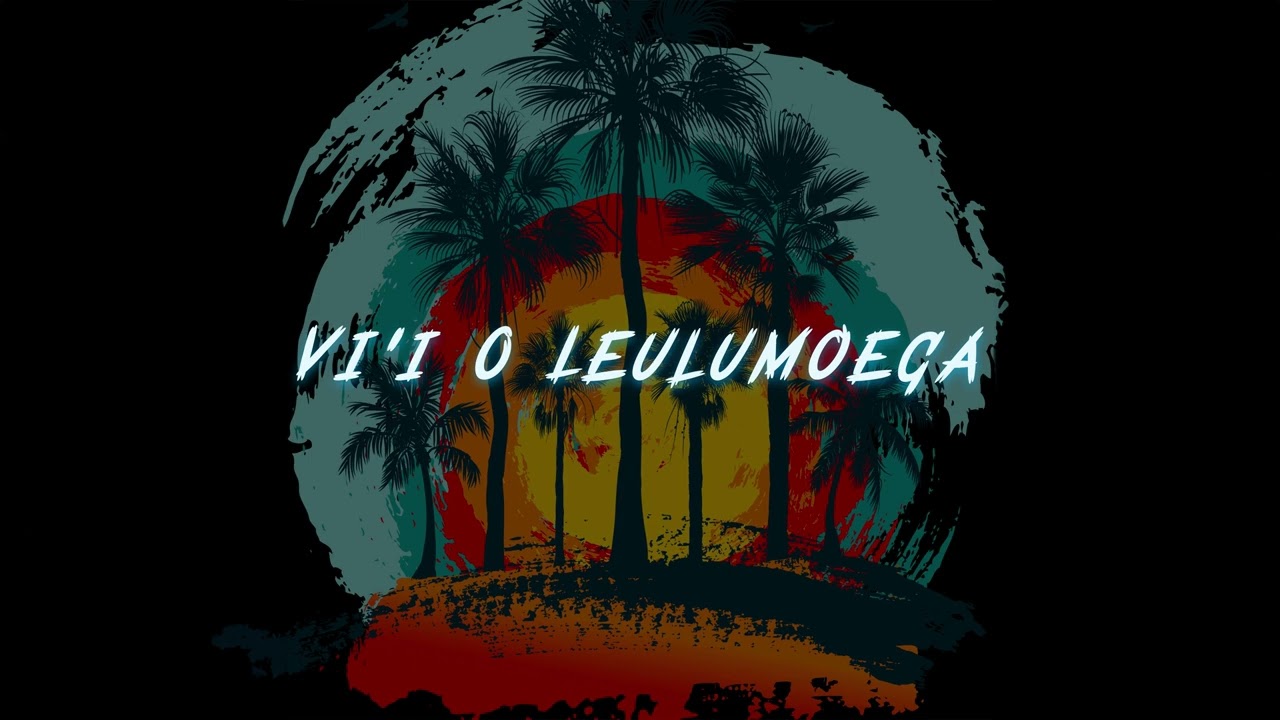 Tia Petaia - Vi'i O Leulumoega (Audio)