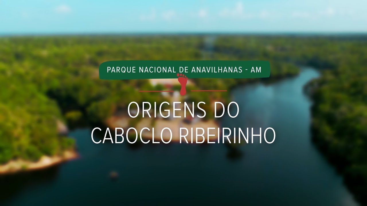 Origens do Caboclo Ribeirinho | Parque Nacional de Anavilhanas (Episódio 2)