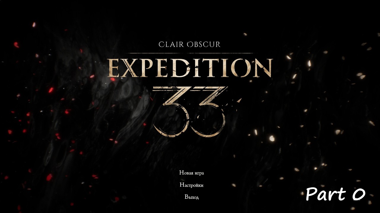 Clair Obscur: Expedition 33 part 0
