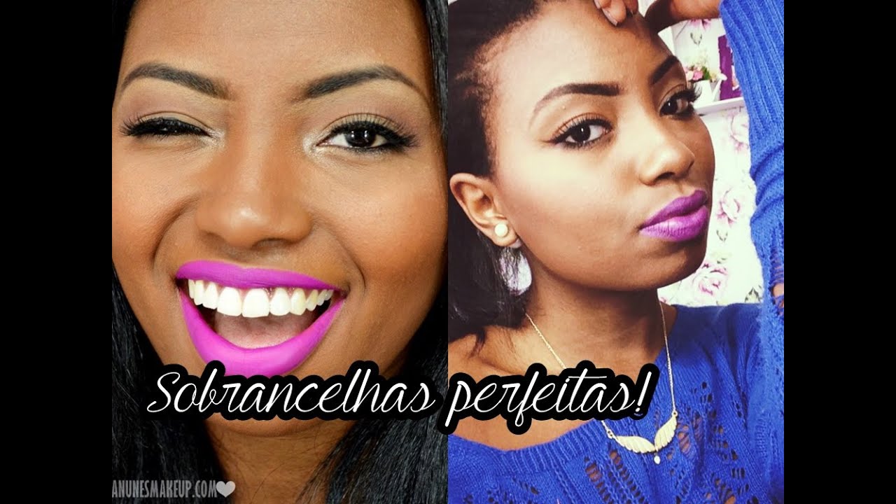 Sobrancelhas perfeitas!