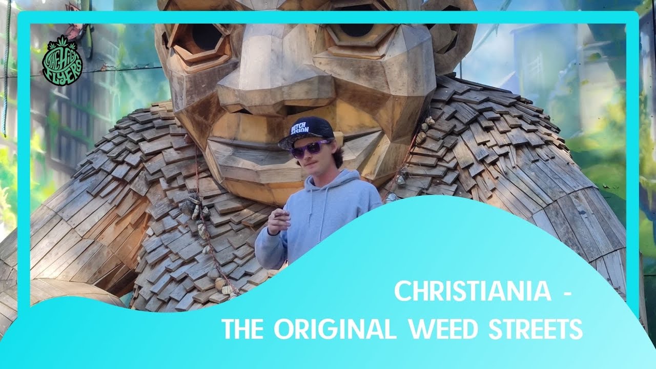 CHRISTIANIA - THE ORIGINAL WEED STREETS