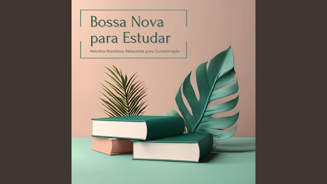 Bossa Nova para Estudar