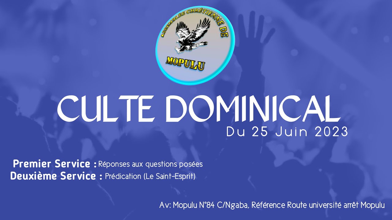 ACM: Live culte du Dimanche 25 Juin 2023 - Pasteur Jean UMBA