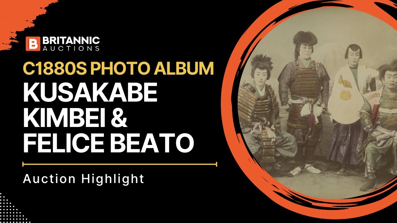 Kusakabe Kimbei & Felice Beato c1880 Photograph Album | Auction Highlight