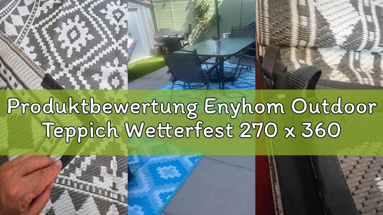 Produktbewertung Enyhom Outdoor Teppich Wetterfest 270 x 360 cm, Wendbarer Bodenmatte Kunststoff Ter