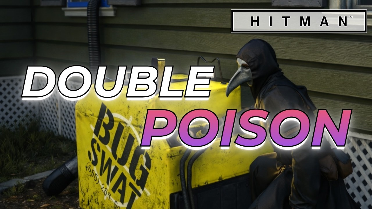 using twice the poison in The Nolan Disinfection (Hitman escalation)