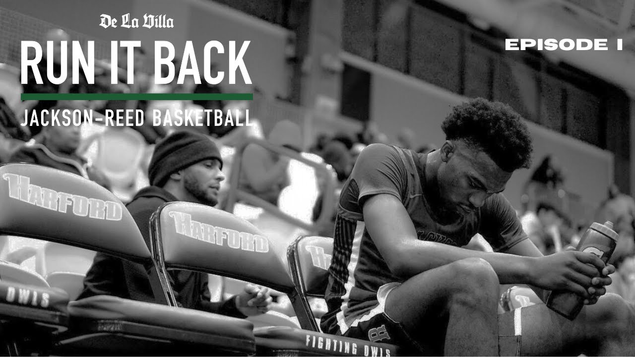 RUN IT BACK: JACKSON-REED BASKETBALL | EPISODE 1