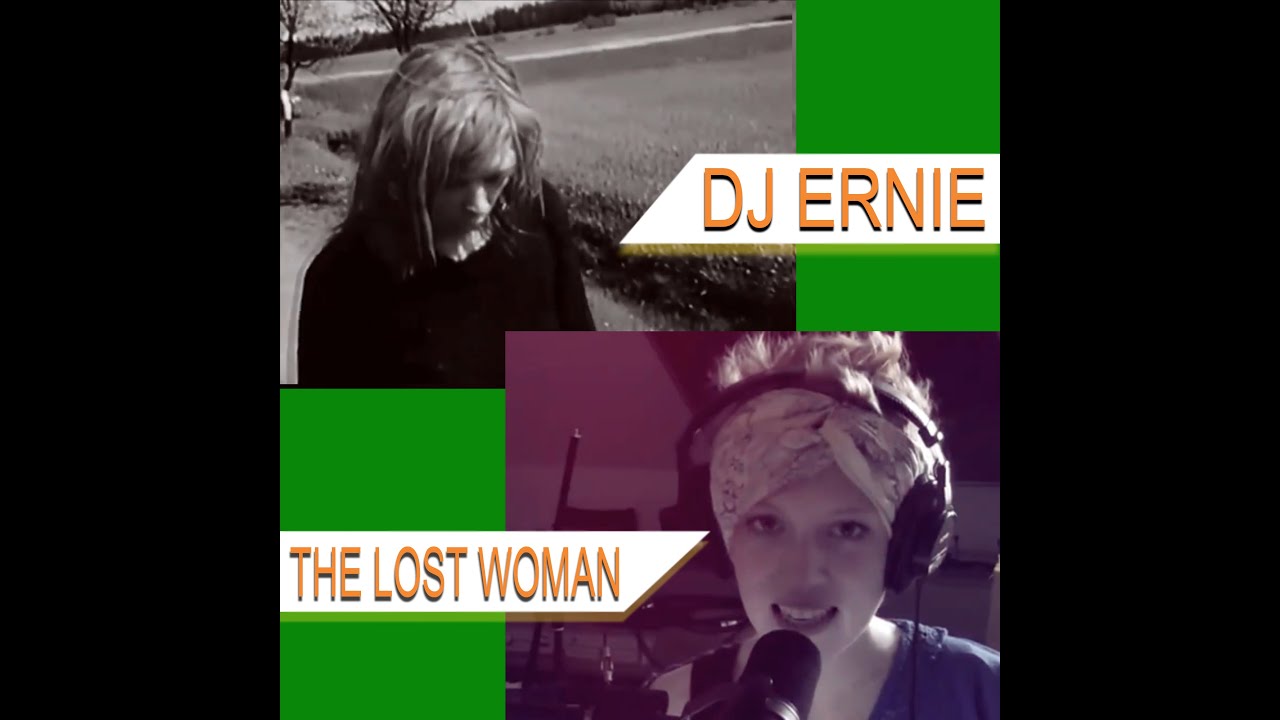Helena Zumsande DJ ERNIE - THE LOST WOMAN