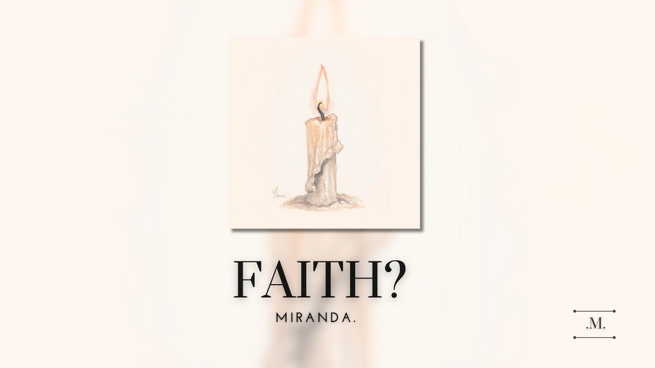 Miranda. - Faith? (Official Lyric Video)