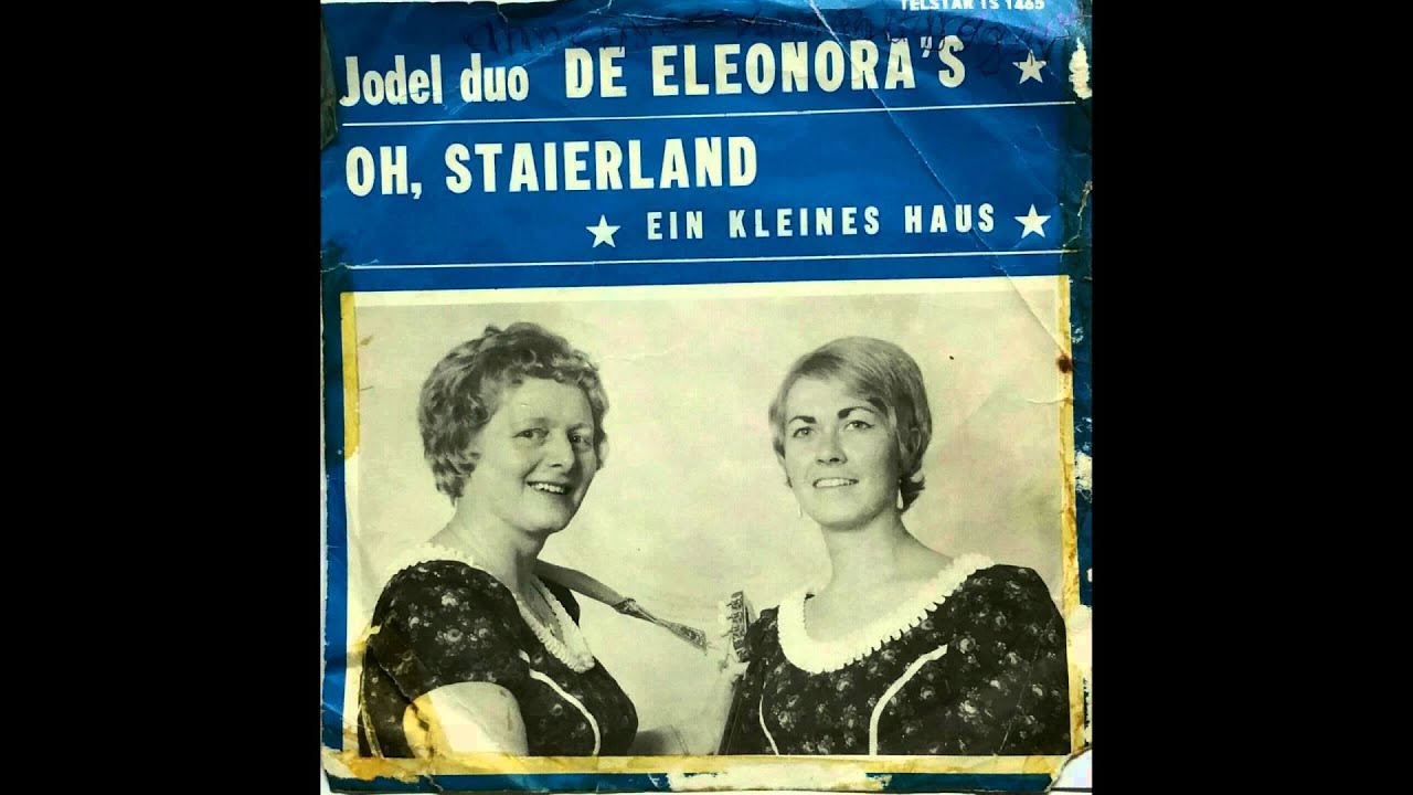 Jodel Duo DE ELEONORAS - EIN KLEINES HAUS    (1969)              Speedy Radio internet piraat