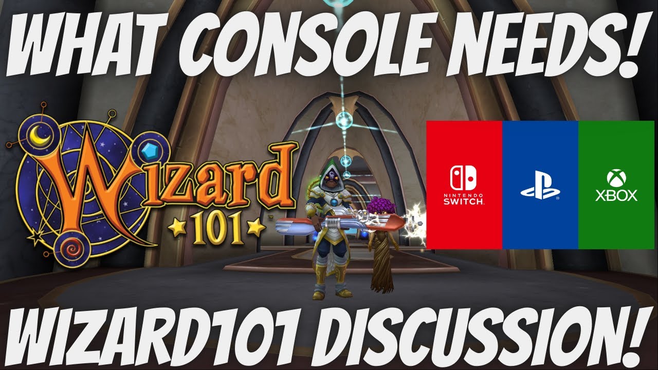 КОНСОЛЬ НУЖДАЕТСЯ В ЭТОМ! Обсуждение Wizard101 на консоли!
