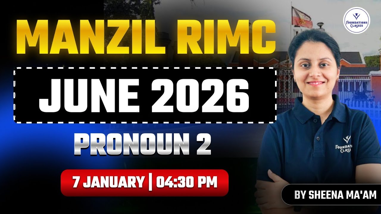 RIMC June 2026 English Pronoun Part 2 | Manzil RIMC | Sheena Ma&rsquo;am | Foundations Classes