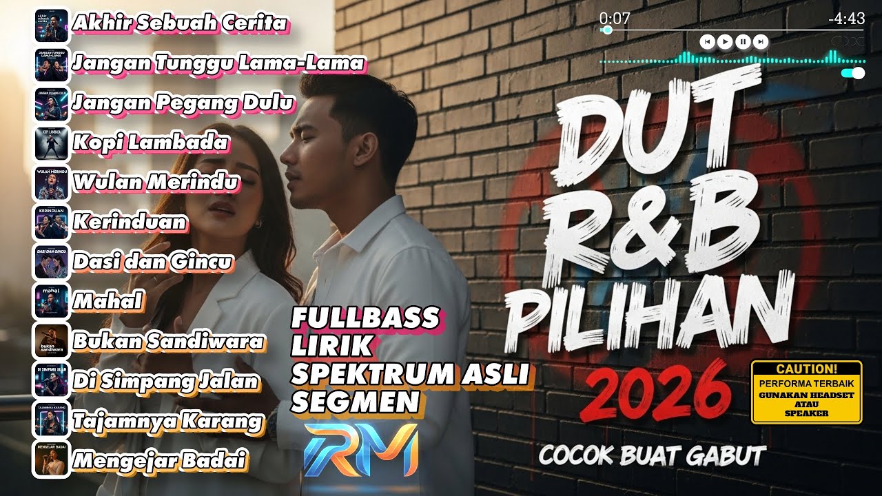 COCOK BUAT GABUT! 😴 Playlist Dut R&B Pilihan 2026 Full Bass (Spektrum Asli & Lirik)