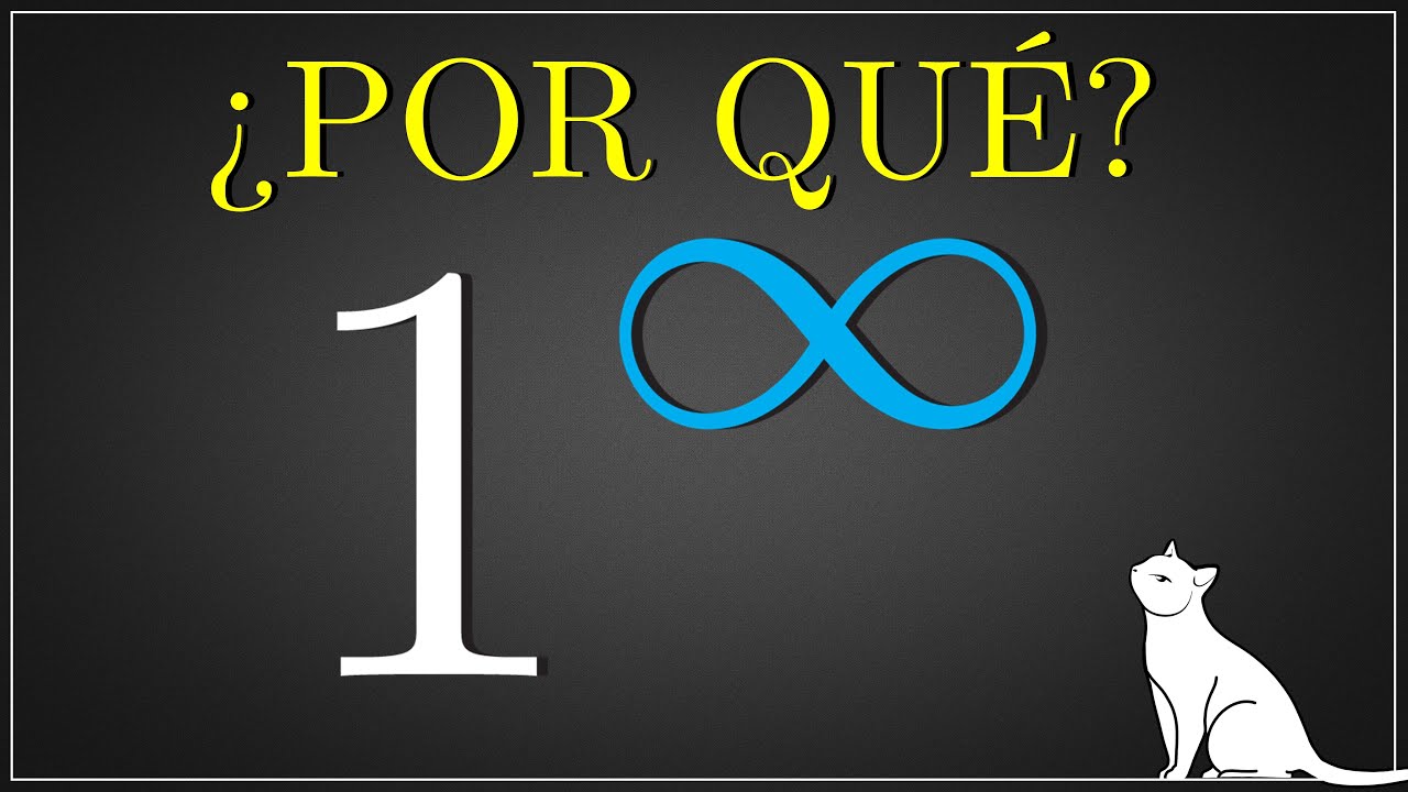 1^∞ ES INDETERMINADO, ¿POR QUÉ?