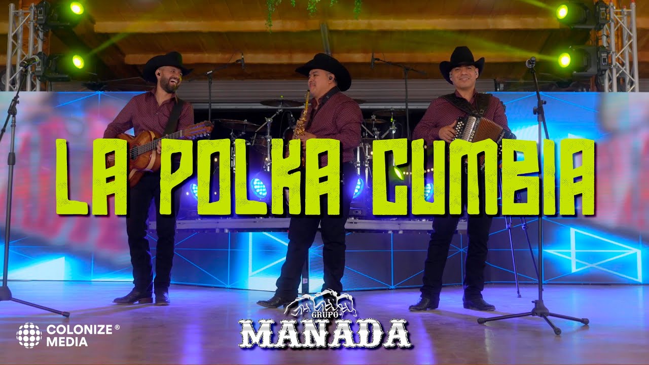Grupo Manada - La Polka Cumbia (En Vivo)
