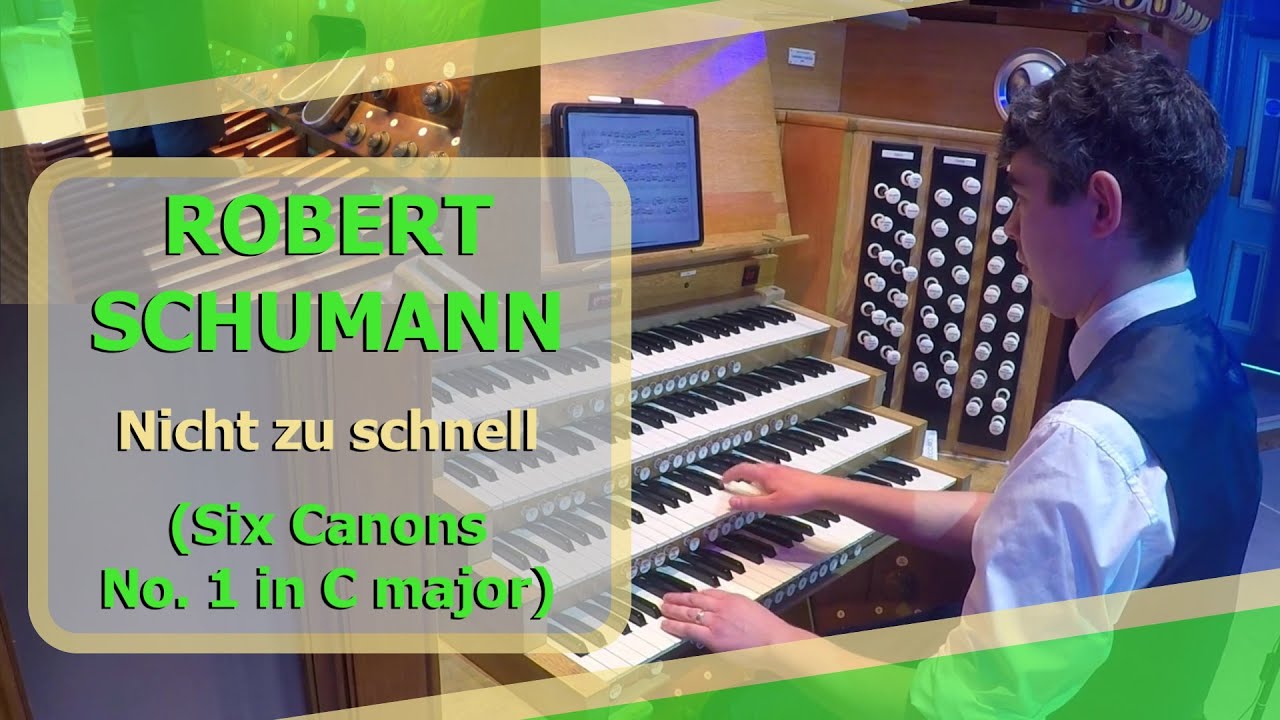 Robert Schumann - Nicht zu schnell (Canon No. 1 in C major) - Ben Bloor