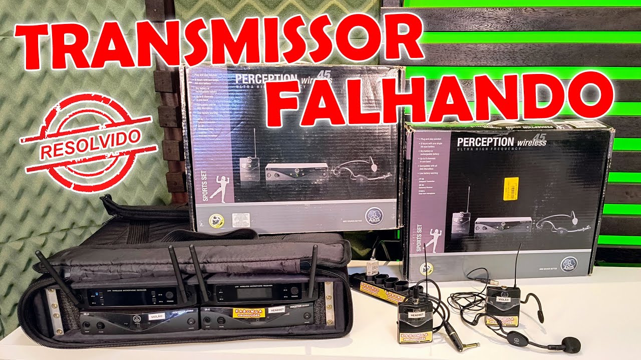 COMO CONSERTAR TRANSMISSOR AKG WMS PW 45 PERSEPTION FALHANDO HEADSET INSTRUMENTO!
