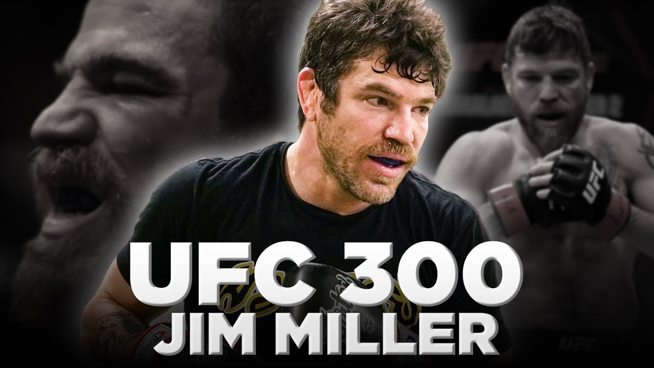 Jim Miller: Journey to UFC 300
