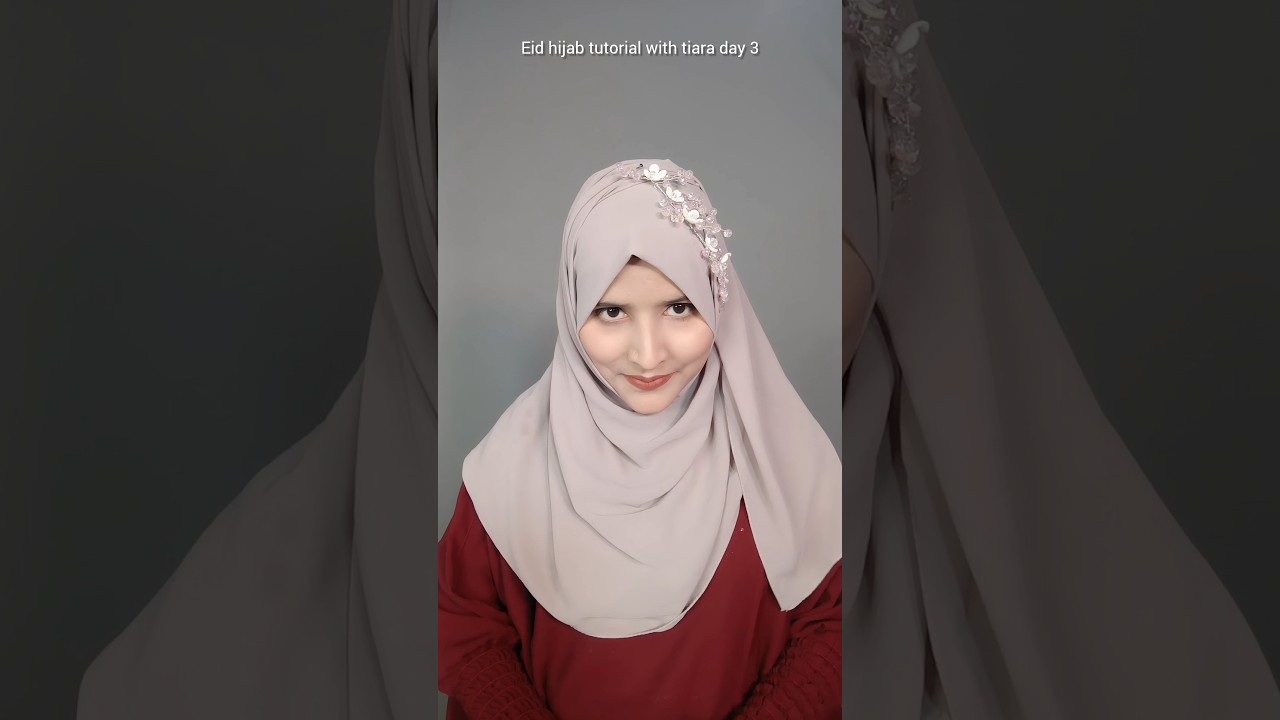 eid hijab tutorial with tiara #easyhijabtutorial #eidhijabtutorial #hijabstyle