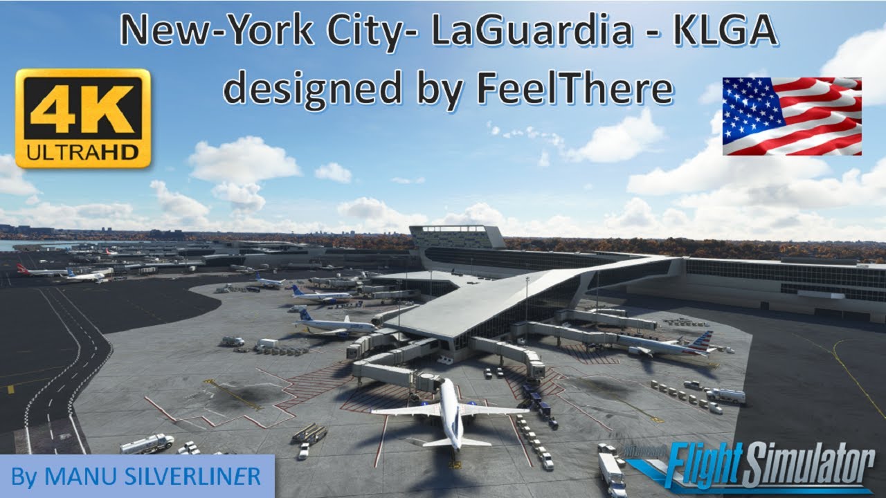 FS 2020 - Airport Overview -  New York LaGuardia Airport  (KLGA)