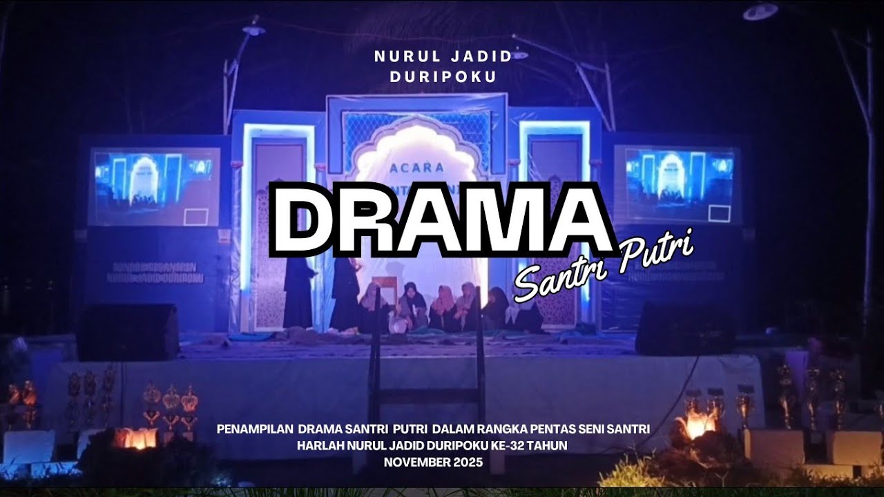 DRAMA SANTRI PUTRI | PENTAS SENI 2025