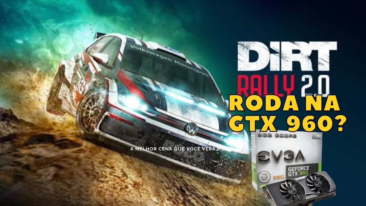 dirt rally na gtx 960 de 4gb