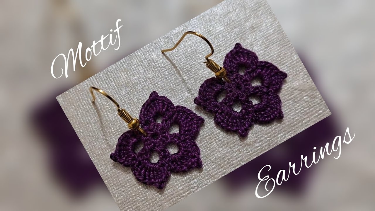 HOW TO MAKE CROCHET EARRINGS | MOTTIF EARRINGS | CROCHET EARRINGS