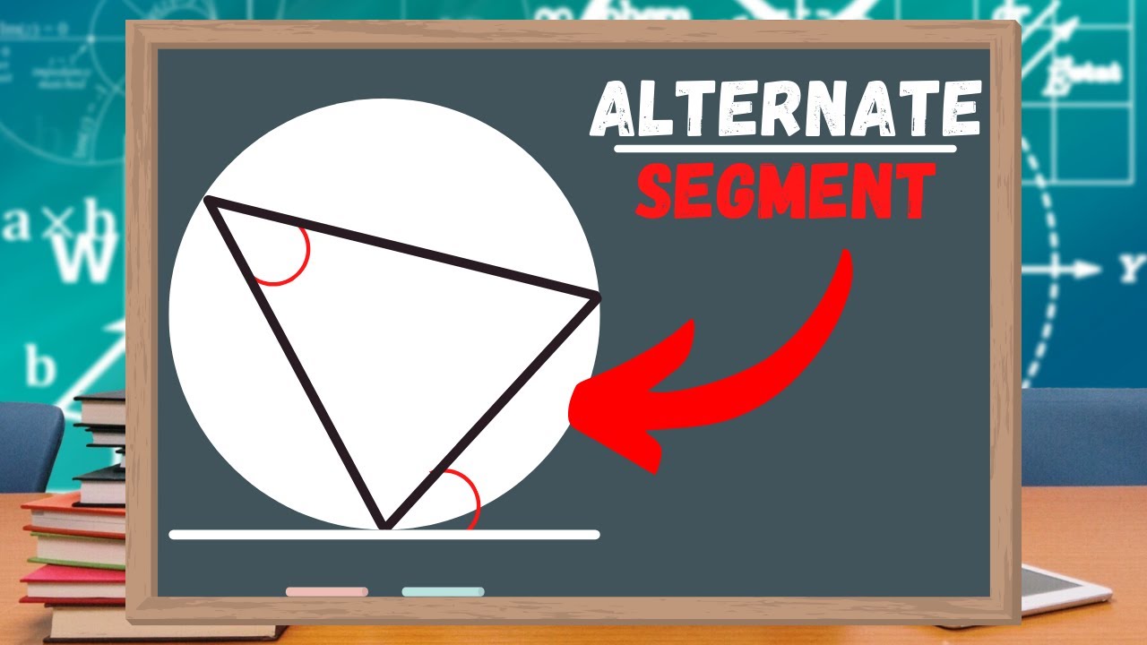 What is the Alternate Segment Theorem | Circle Theorems