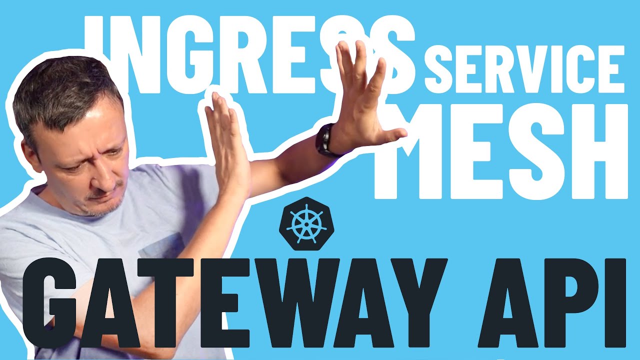 API шлюза — замена спецификации Ingress и Service Mesh?