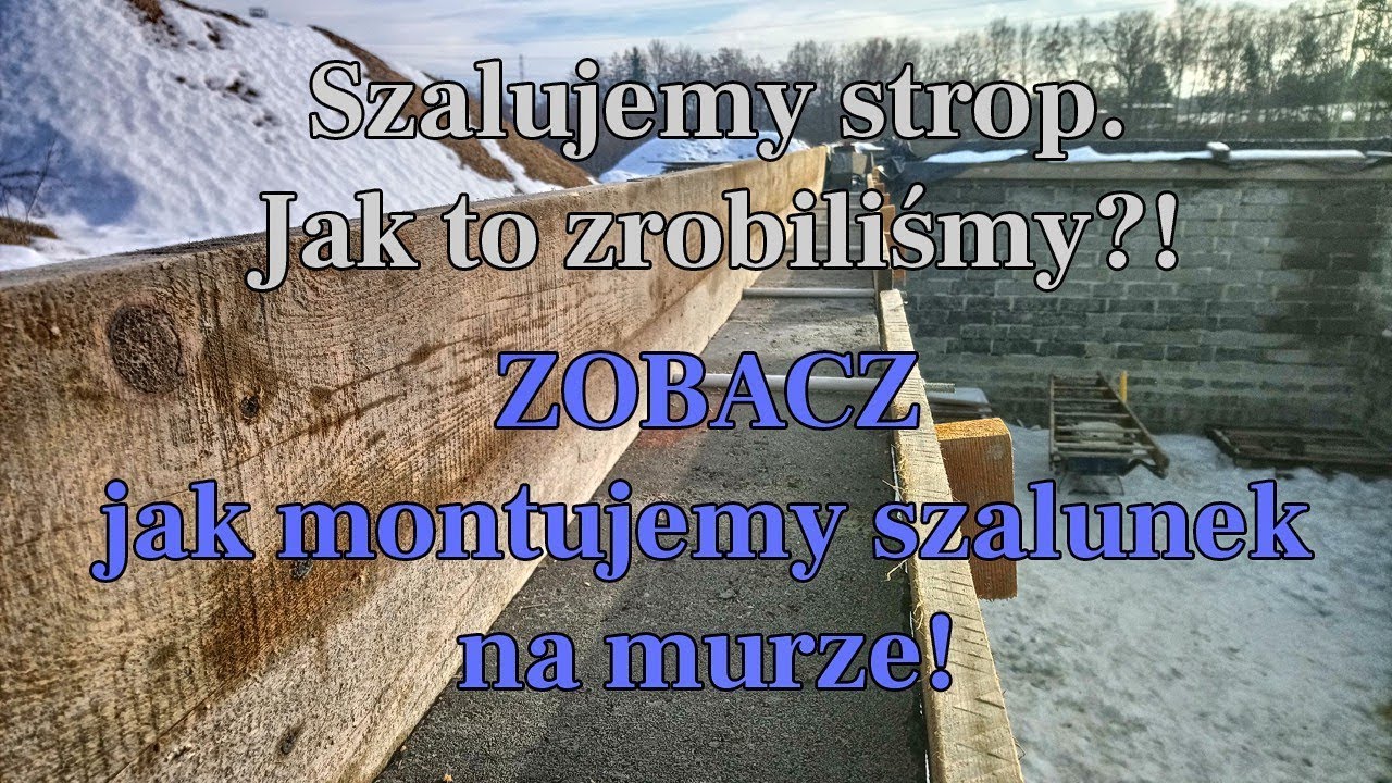 Jak wykonać szalunek stropu ZOBACZ Szalowanie wieńców cz.2 Montaż #budowana5 #vlogbudowlany