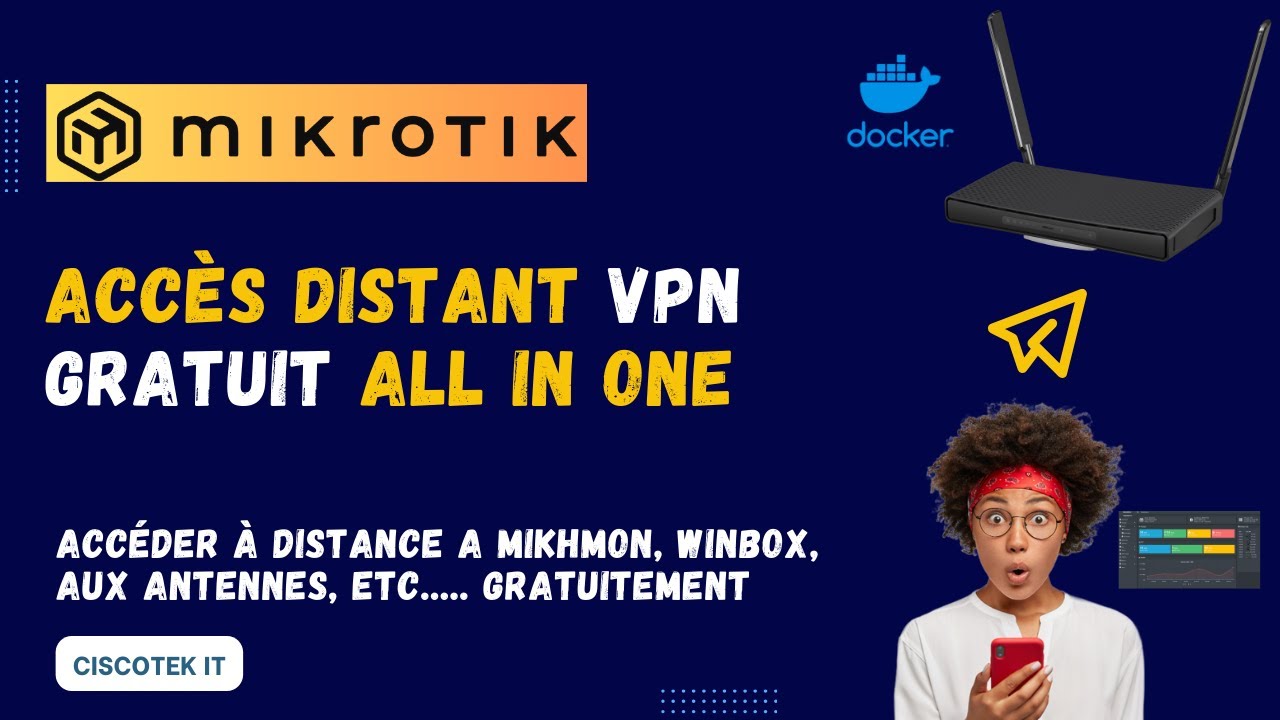 MIKROTIK  : Système d'accès distant Gratuit & Accès total pour contrôler les équipements .