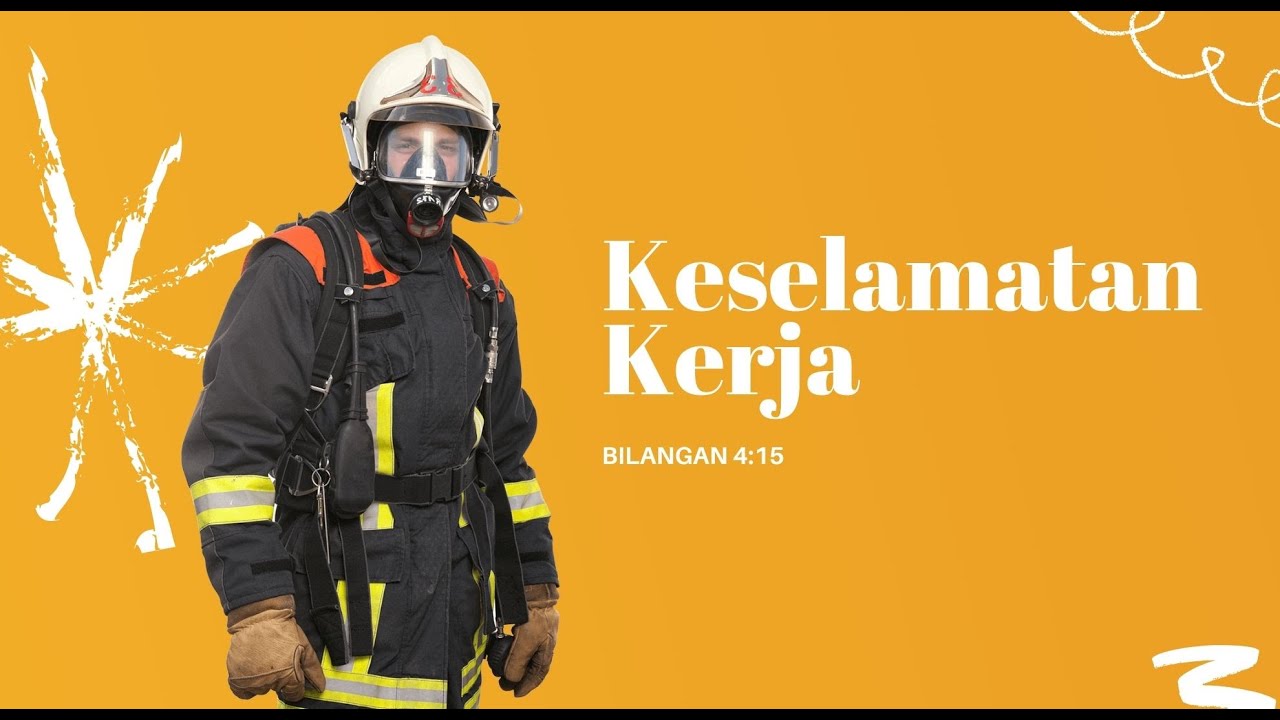 Keselamatan Kerja | Bilangan 4 : 15