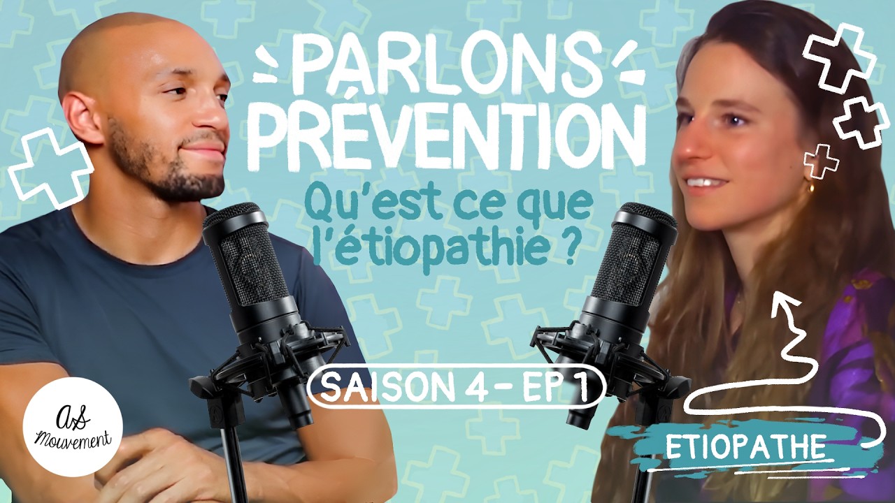 Podcast Parlons Prévention EP1 / S4 : Solène MEILLAUD, étiopathe.